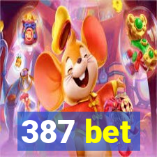 387 bet
